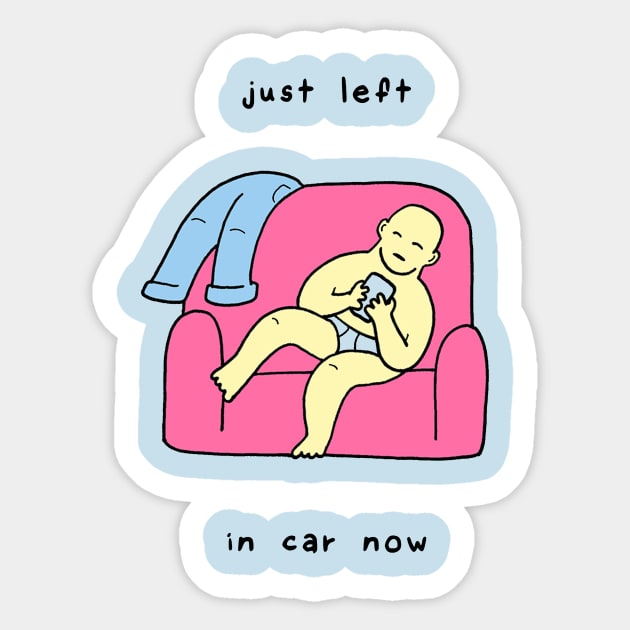 Just Left Sticker by RaminNazer